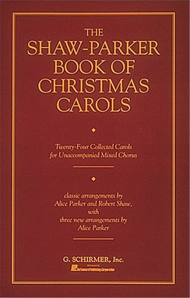 The Shaw-Parker book of Christmas Carols